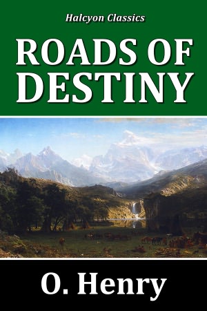 Roads of Destiny [ePUB]